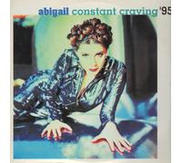 Abigail - Constant Craving / What Goes Around Comes Around [Vinyl LP]