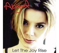 Abigail - Let The Joy Rise