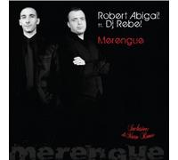 Abigail, Robert Ft DJ Rebel - Merengue [Import]