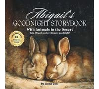 Abigail’s Goodnight Storybook: Animals in the Desert | A Personalized Bedtime Keepsake | Age 3-5