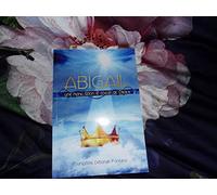 Abigaïl, une reine selon le coeur de Dieu [Paperback] Monique Fontana