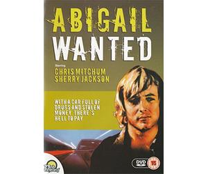 Abigail Wanted, Starring Chris Mitchum, Sherry Jackson