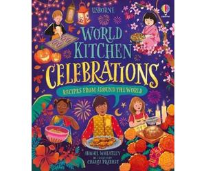 Abigail Wheatley World Kitchen - Celebrations (Relié) Cookbooks