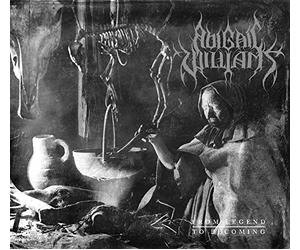 Abigail Williams - From Legend to Becoming