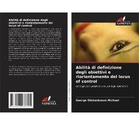 Abilità Di Definizione Degli Obiettivi E Riorientamento Del Locus Of Control