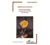 Abîmes de l'humain – Essais de psychanalyse – À propos de la sensation de n'être rien – L'Harmattan
