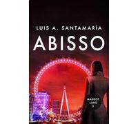 Abisso: Un thriller mozzafiato di suspense e mistero: Serie Margot Lane Vol. 3