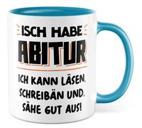 Abitur Tasse avec inscription en allemand « Geschenk Isch habe Abitur ich kann läsen, schreibän und sähe gut aus! » Tasse à café 330 ml en céramique - Diplôme Matura Étudiant Humour
