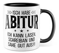 Abitur Tasse avec inscription en allemand « Geschenk Isch habe Abitur » - Je peux sourire, écrire et paraître bien - Tasse à café 330 ml en céramique - Abiturient School Graduation Humour