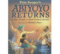 Abiyoyo Returns by Pete Seeger & Paul DuBois Jacobs & Illustrated by Michael Hays Paul Du Bois Jacobs, Pete Seeger (Auteur)