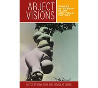 Abject Visions
