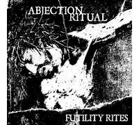 Abjection Ritual - Futility Rites -Digi-