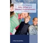 Able, Gifted And Talented Underachievers