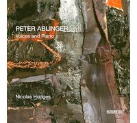 Ablinger : Voices and piano. Hodges.