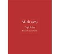 Ablohisms by Virgil Abloh Virgil Abloh (Auteur)