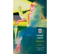 Ablutions Notes pour un roman - Patrick Dewitt - Actes sud - Poche - Roman