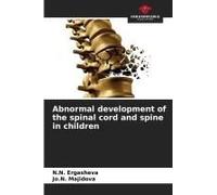 Abnormal Development Of The Spinal Cord And Spine In Children