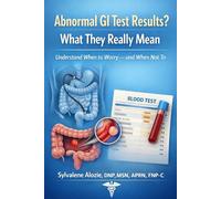 Abnormal GI Test Results: What They Really Mean (And What To Do Next)