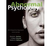 Abnormal Psychology: An Integrative Approach