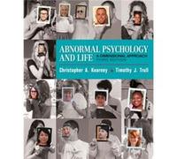 Abnormal Psychology and Life by Kearney & Chris University of Nevada & Las Vegas Chris Kearney, Timothy J Trull (Auteur)