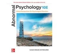 Abnormal Psychology Clinical Perspectives on Psychological Disorders ISE by Susan Krauss Whitbourne Susan Krauss Whitbourne (Auteur)
