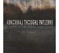 Abnormal Thought Patterns - Manipulation Under..