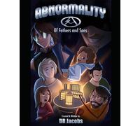 Abnormality: Of Fathers and Sons