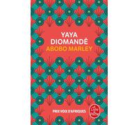 Abobo Marley - Diomandé Yaya - Lgf - Poche - Roman