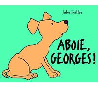 Aboie, Georges !