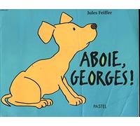 Aboie, Georges !