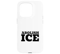 Abolir Ice | Immigration Justice Activism Coque pour iPhone 15 Pro