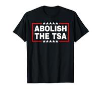 Abolir la Transportation Security Administration (TSA) T-Shirt
