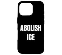 Abolish Ice Bold Protest Graphic Tee for Justice Now USA Act Coque pour iPhone 16 Pro