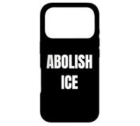 Abolish Ice Bold Protest Graphic Tee for Justice Now USA Act Coque pour iPhone 17 Pro