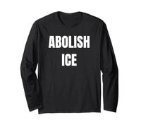 Abolish Ice Bold Protest Graphic Tee for Justice Now USA Act Manche Longue