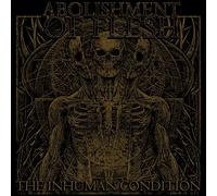 Abolishment of Flesh - Inhuman Condition