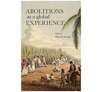 Abolitions As A Global Experience