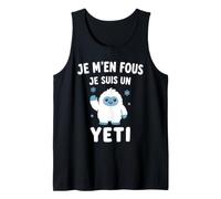 Abominable Homme des neiges Je m'en Fous Je suis Un yéti Débardeur