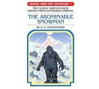 Abominable Snowman, Choose Your Own Adventure Series R. A. Montgomery (Auteur)