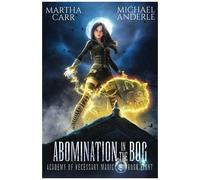 Abomination In The Bog