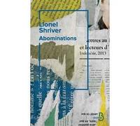 Abominations Lionel Shriver (Auteur), Catherine Gibert (Traduction)