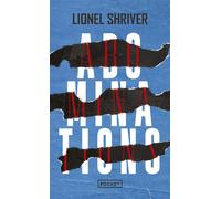 Abominations - Lionel Shriver - Pocket - Poche - Roman