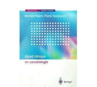 Abord clinique en cancérologie - Bernard Hoerni - Springer Vienne - Poche - Livre