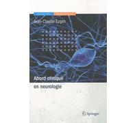 Abord clinique en neurologie Jean-Claude Turpin (Auteur)