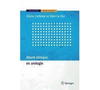 Abord clinique en urologie - ARIANE CORTESSE - Springer Vienne - broché - Scolaire / Universitaire