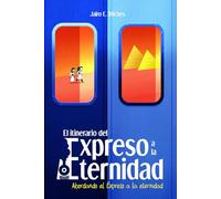 Abordando el Expreso a la eternidad
