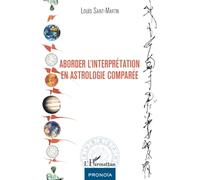 Aborder l'interprétation en astrologie comparée