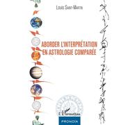 Aborder l'interprétation en astrologie comparée