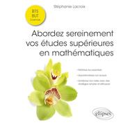Abordez sereinement vos études supérieures en mathématiques
