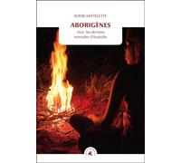 Aborigènes - Avec les derniers nomades d'Australie - Eddie Mittelette - Transboreal - Poche - Roman